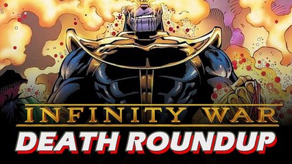 Avengers: Infinity War - Death Roundup