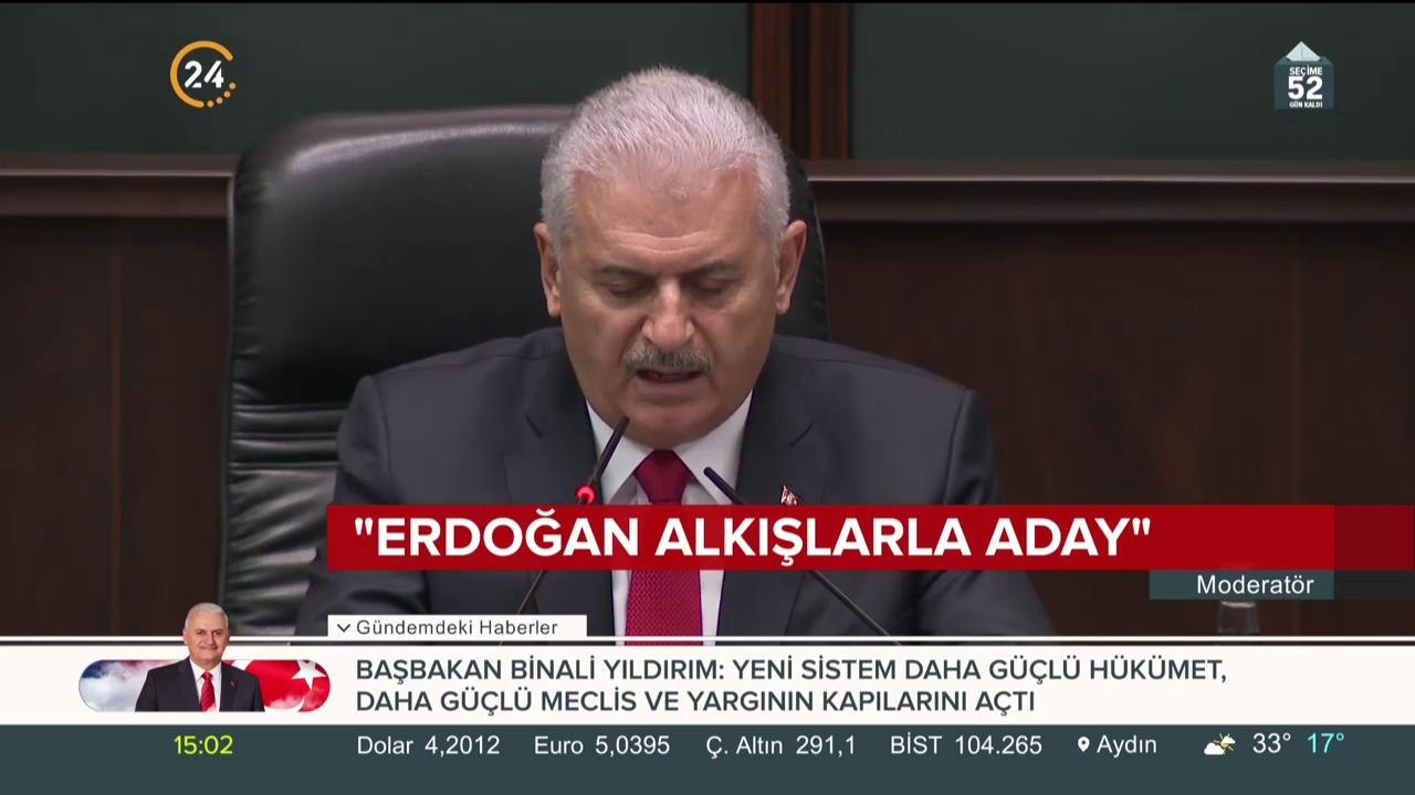 "Erdoğan alkışlarla aday"