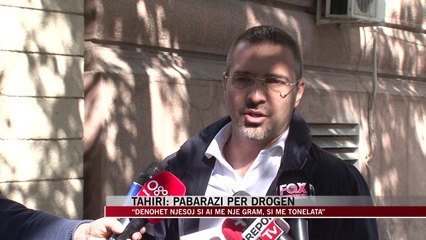 Tahiri: Pabarazi për drogën - News, Lajme - Vizion Plus