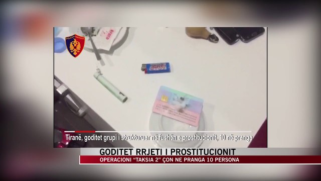 Goditet rrjeti i prostitucionit, në pranga 10 persona - News, Lajme - Vizion Plus