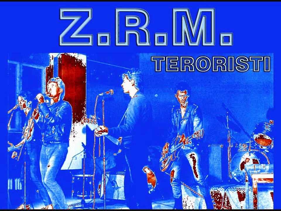 Z.R.M. - Teroristi (1984)