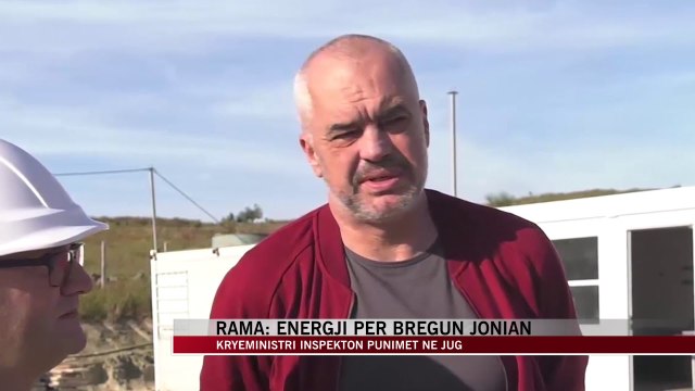 Rama: Energji për bregun jonian - News, Lajme - Vizion Plus