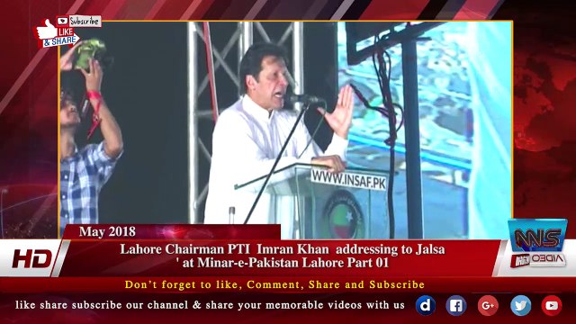 Lahore Chairman PTI Imran Khan addressing to Jalsa ' at Minar-e-Pakistan Lahore