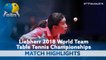 2018 World Team Championships Highlights | Lee Ho Ching vs Chen Szu-Yu (R16)
