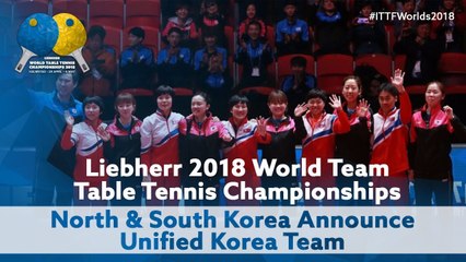 2018 World Team Championships | North & South Korea Announce Unified Korea Team
