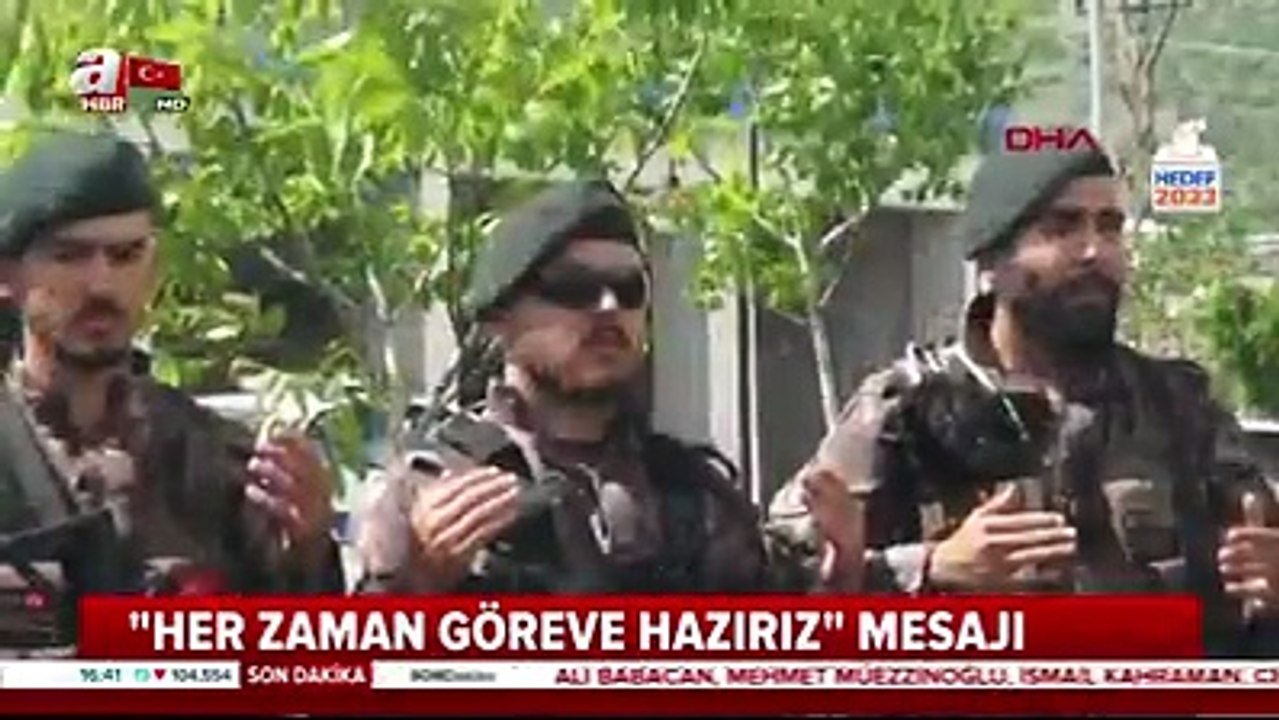 HER ZAMAN GÖREVE HAZIRIZ MESAJI