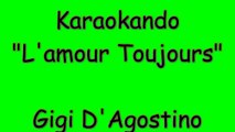 Karaoke Internazionale - L'amour Toujours - Gigi D'Agostino Rmx (Testo)