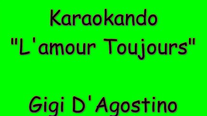 Karaoke Internazionale - L'amour Toujours - Gigi D'Agostino Rmx (Testo)