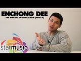Enchong Dee - The Making of EDM Album (Part 4)