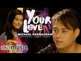 Michael Pangilinan - Your Love/Tuo Amore (Official Lyric Video)
