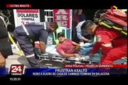 PNP frustra asalto a dueño de casa de cambios en Surco