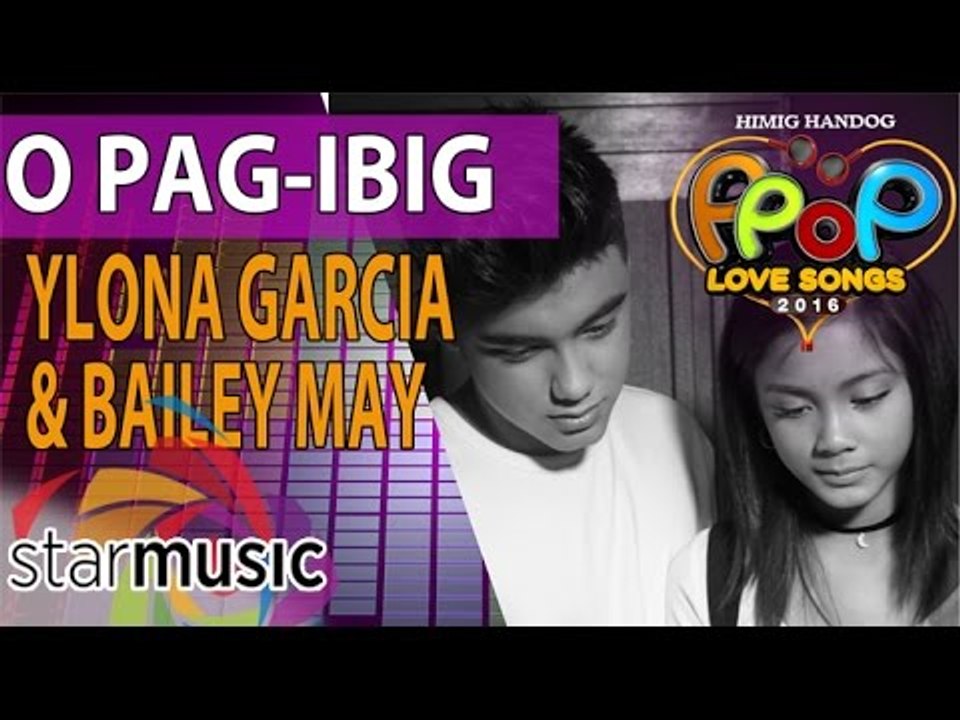 Bailey May and Ylona Garcia - O Pag-ibig (Official Recording Session with Lyrics)