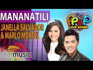 Marlo Mortel and Janella Salvador - Mananatili (Official Lyric Video)