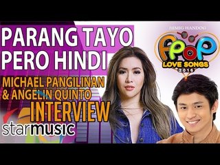 Parang Tayo Pero Hindi - Angeline Quinto (Artist Interview)