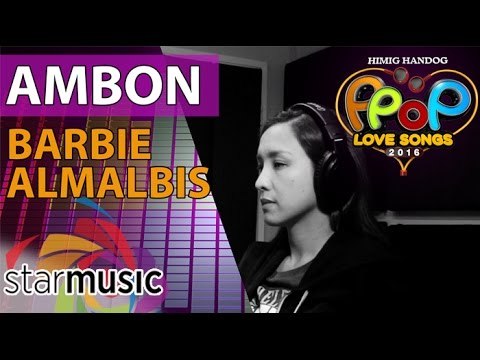 Barbie Almalbis - Ambon (Official Recording Session with Lyrics)