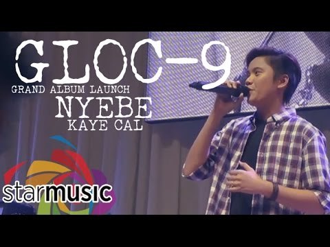 Kaye Cal - Nyebe (Gloc-9 Album Launch)