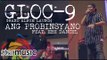 Gloc-9 - Ang Probinsyano feat. Ebe Dancel (Album Launch)