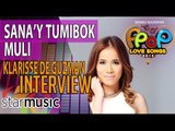 Sana'y Tumibok Muli -  Klarisse De Guzman (Artist Interview)