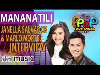 Mananatili - Janella Salvador and Marlo Mortel (Artist Interview)