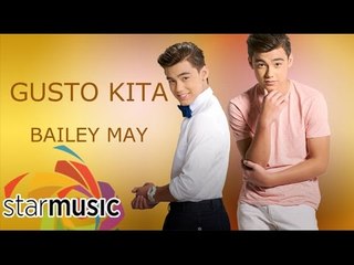 Bailey May - Gusto Kita (Official Lyric Video)