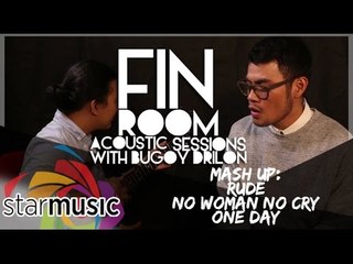 Bugoy Drilon - Cover Mash-Up "Rude, No Woman No Cry, One Day" (Fin Room Acoustic Sessions)