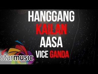 Vice Ganda - Hanggang Kailan Aasa (Official Lyric Video)