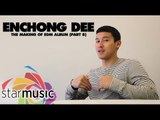 Enchong Dee - The Making of EDM Album (Part 8)