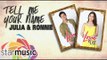 Julia Barretto & Ronnie Alonte - Tell Me Your Name (Official Lyric Video)