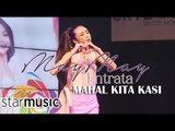 Maymay Entrata - Mahal Kita Kasi (Grand Album Launch)