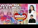 Janella Salvador - Wow Na Feelings | Himig Handog 2017 (Official Lyric Video)