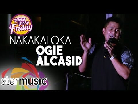 Ogie Alcasid - Nakakalokal (Drinky Winky Friday)