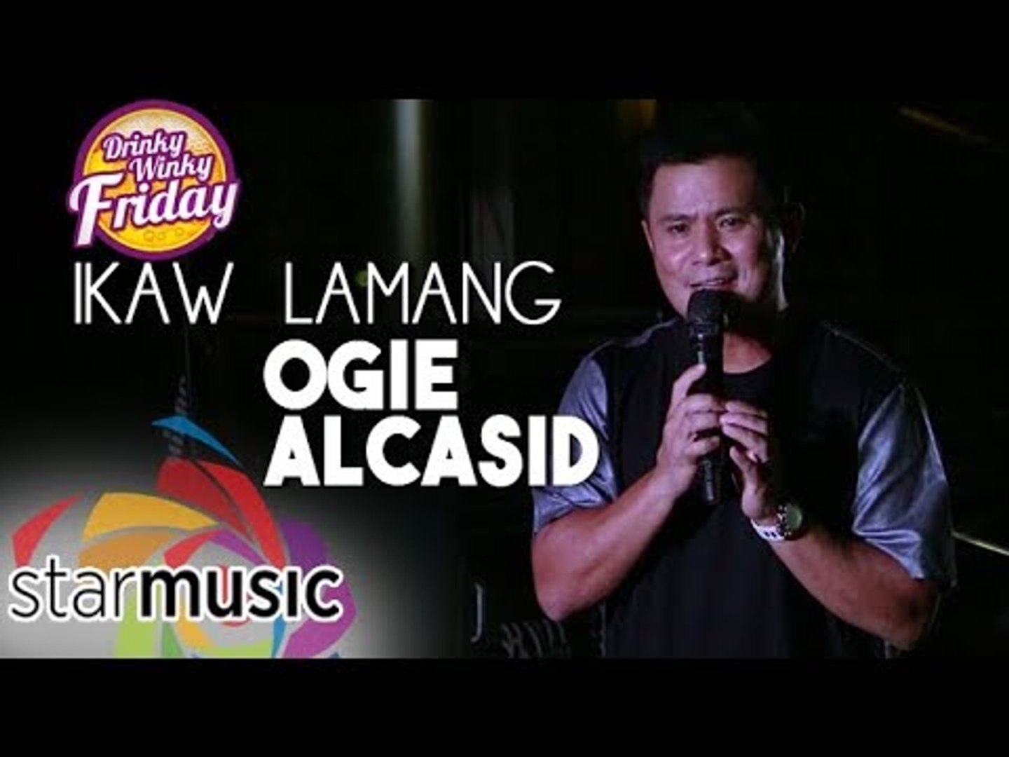 Ogie Alcasid - Ikaw Lamang (Drinky Winky Friday)