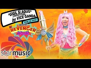 Vice Ganda - Gigil Si Aquo "Christmas Version" | Gandarrapiddo: The Revenger Squad