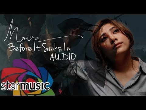 Moira Dela Torre - Before It Sinks In (Audio)