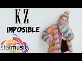 KZ Tandingan - Imposible (Official Lyric Video)