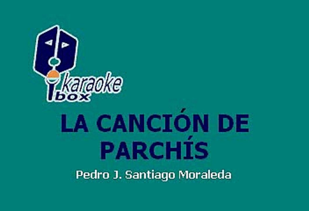 Parchís - La canción de Parchís (Karaoke)