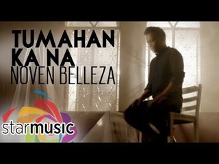 Noven Belleza - Tumahan Ka Na (Official Music Video)