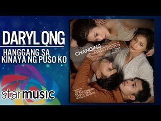Daryl Ong - Hanggang Sa Kinaya ng Puso Ko  from "Changing Partners" (Official Lyric Video)