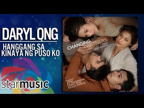 Daryl Ong - Hanggang Sa Kinaya ng Puso Ko from Changing Partners (Official Lyric Video)