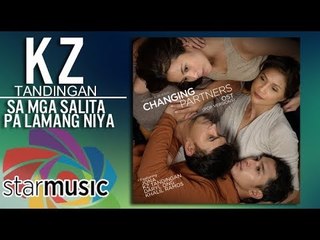 KZ Tandingan - Sa mga Salita Pa Lamang Niya from "Changing Partners" (Official Lyric Video)