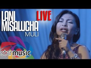 Lani Misalucha - Muli (LIVE)