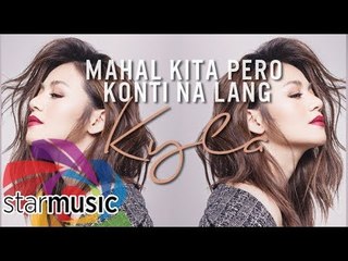 Kyla - Mahal Kita Pero Konti Na Lang (Audio) 
