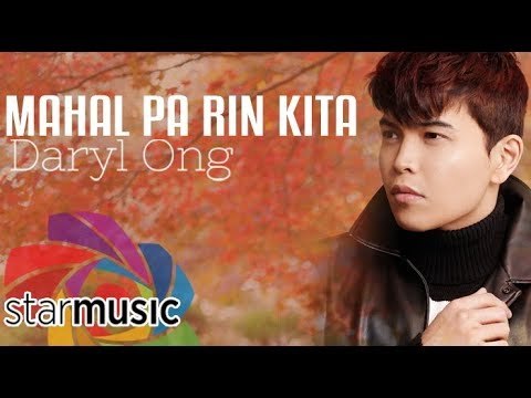 Daryl Ong - Mahal Pa Rin Kita (Official Lyric Video)