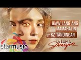 La Luna Sangre: Ikaw Lang Ang Mamahalin by KZ Tandingan (Official Lyric Video)