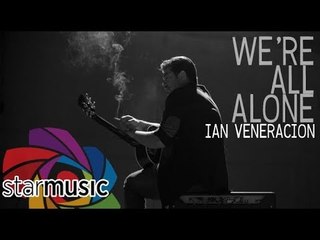 Ian Veneracion - We're All Alone (Official Music Video)