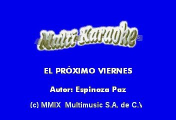 Espinoza Paz -  El proximo viernes (Karaoke)