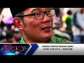Real Politics: Medan Tempur Ridwan Kamil