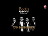 Badai Romantic Project - Tak Denganku (Official Audio)