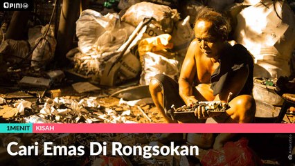 #1MENIT | Cari Emas Di Rongsokan