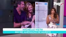 Michelle Vieth recibe amenazas de muerte